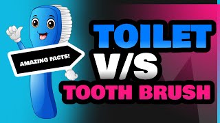 Toilet and Tooth Brush [upl. by Kironde]