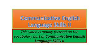 Communicative English Language Skills II vocabulary part one [upl. by Waterman670]