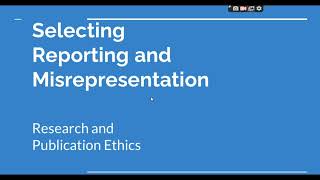 Selective Reporting and Misrepresentation of data Research and Publication ethics Phd coursework [upl. by Barbaraanne]